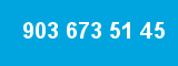 903 673 51 45